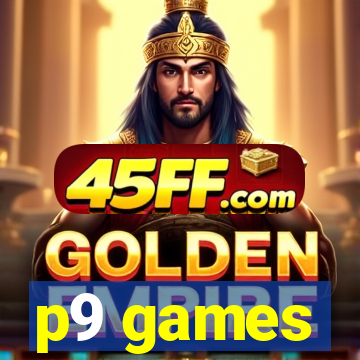 p9 games